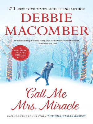 Call Me Mrs. Miracle: The Christmas Basket - ebook